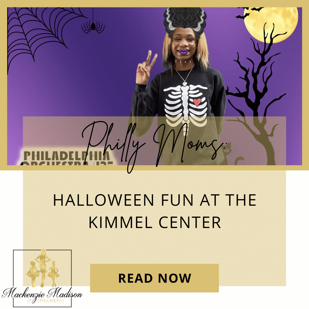 Halloween Fun at the Kimmel Center: A Philly Family Day to Remember!