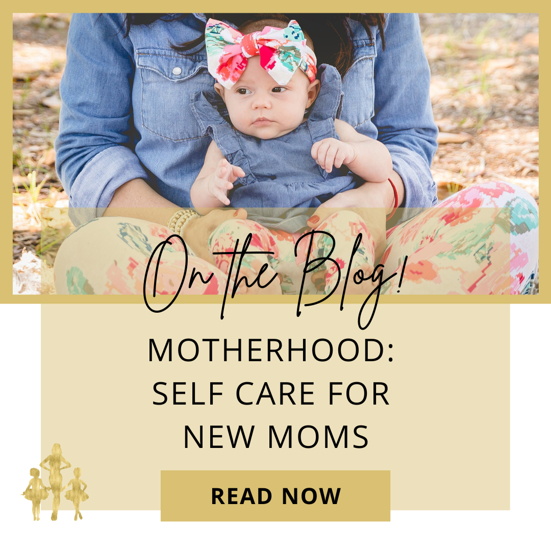 On the Blog - Motherhood: Self Care for New Moms by MMofPhilly