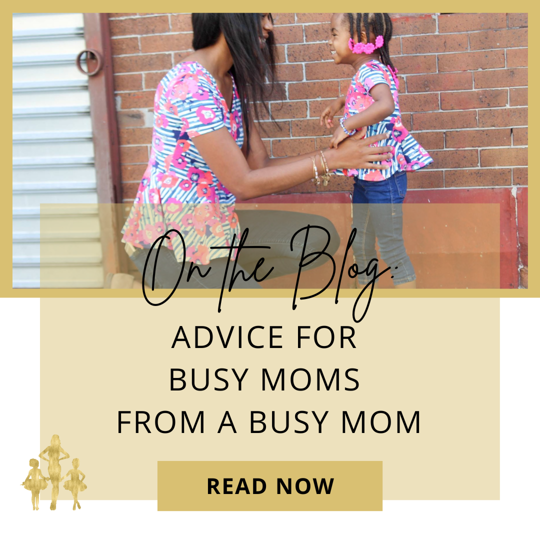 On the Blog: Advice for Busy Moms from a Busy Mom