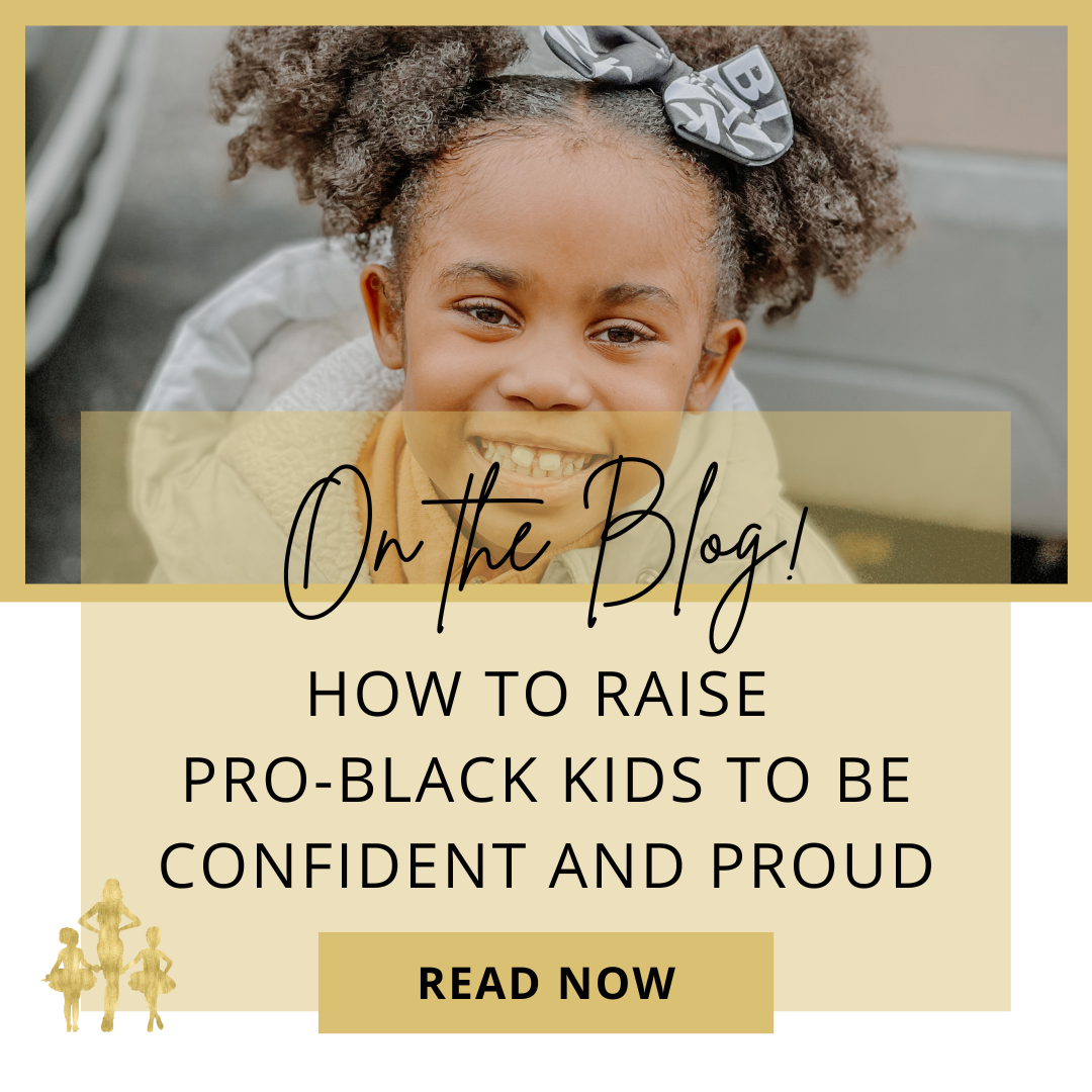 How to Raise Pro-Black Kids to be Confident and Proud