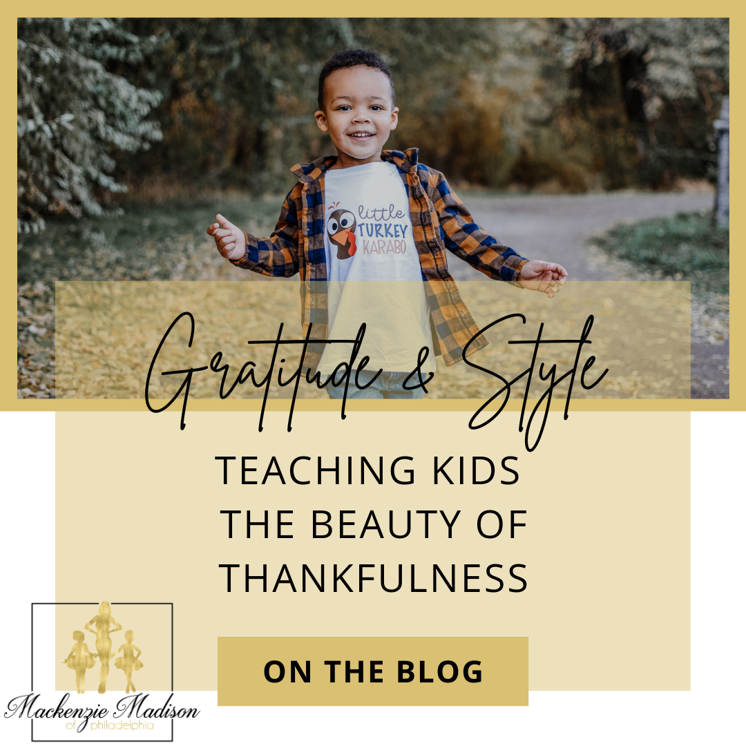 Gratitude and Style Teaching Kids the Beautify of Thankfulness through Clothing