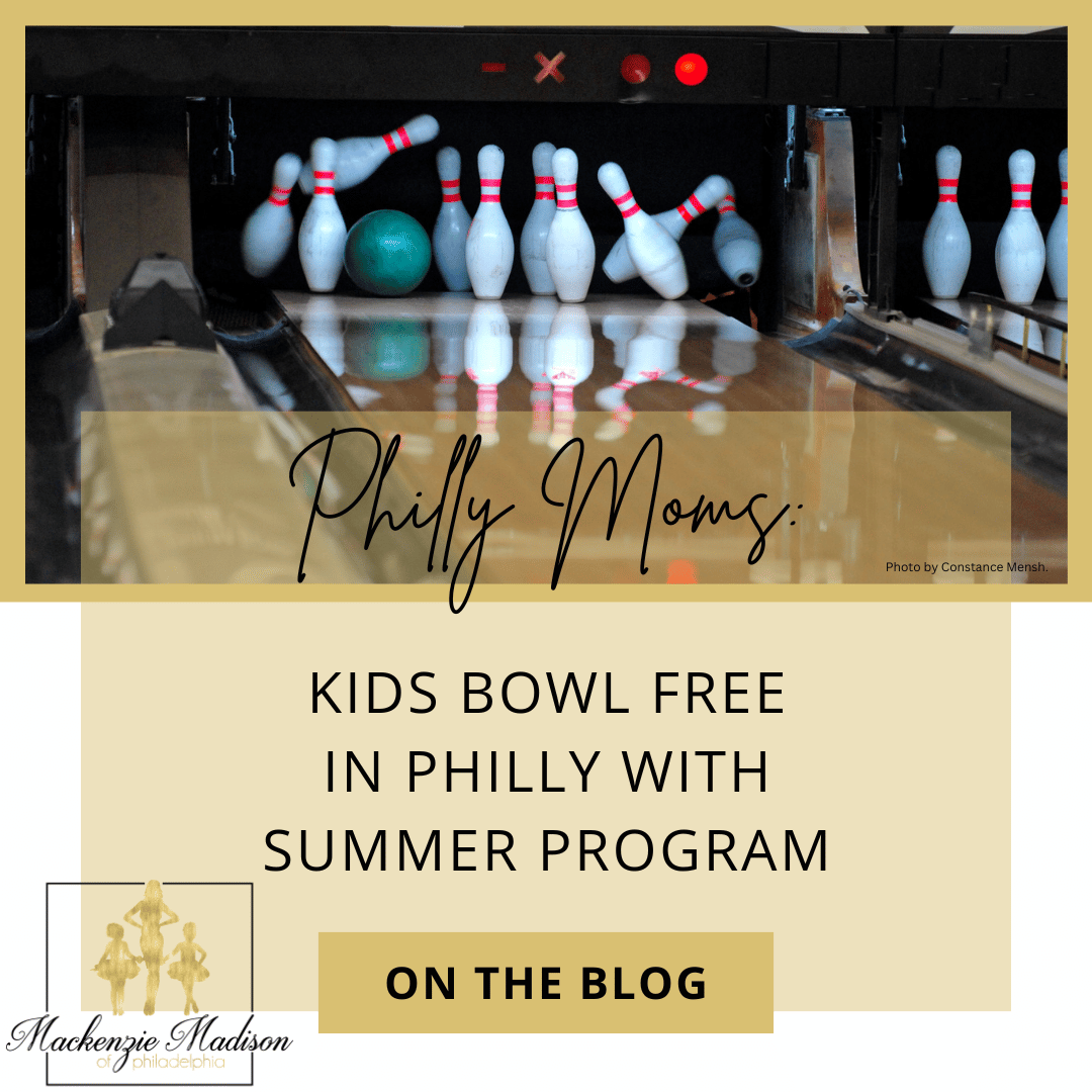 Philly Moms: Kids Bowl Free in Philly with Summer Program
