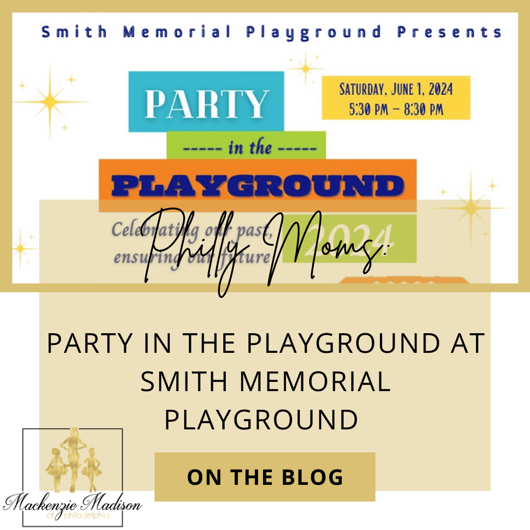 Philly Moms: Party in the Playground at Smith Memorial Playground 
