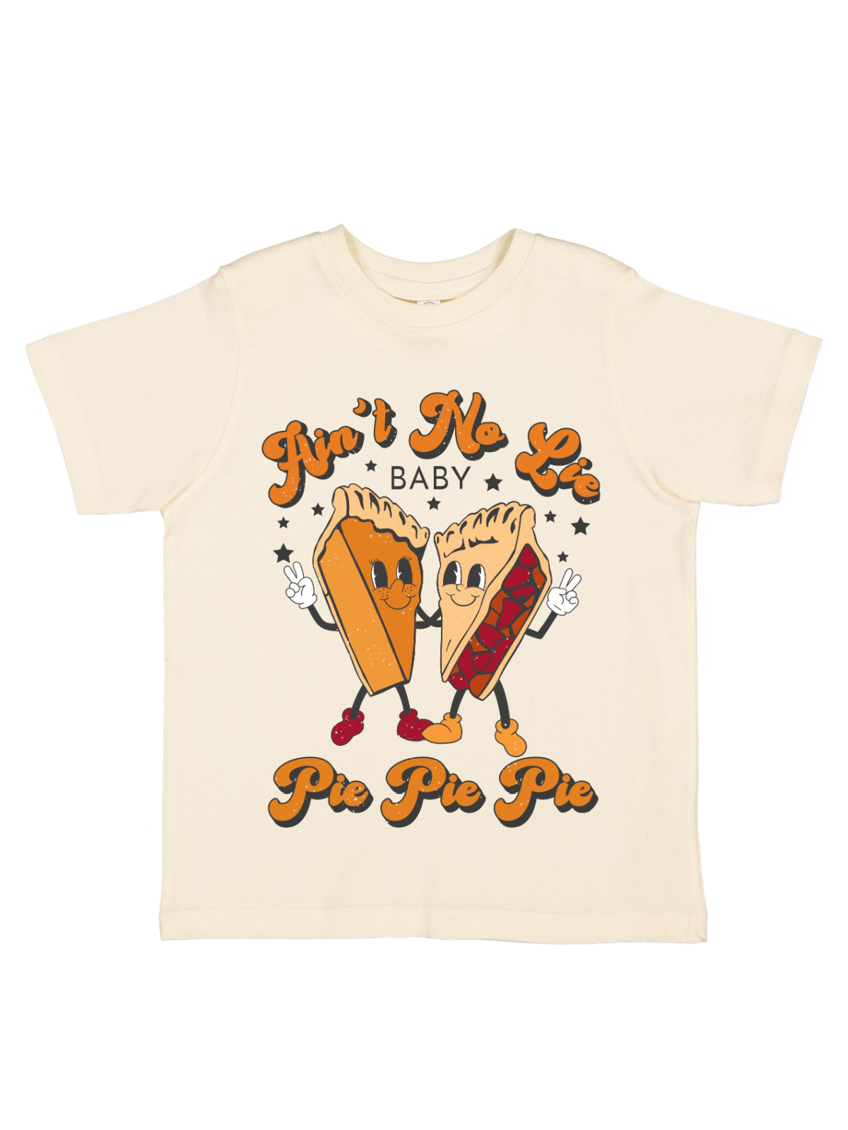 Ain't No Lie Baby Pie Pie Pie Kids Thanksgiving Shirt