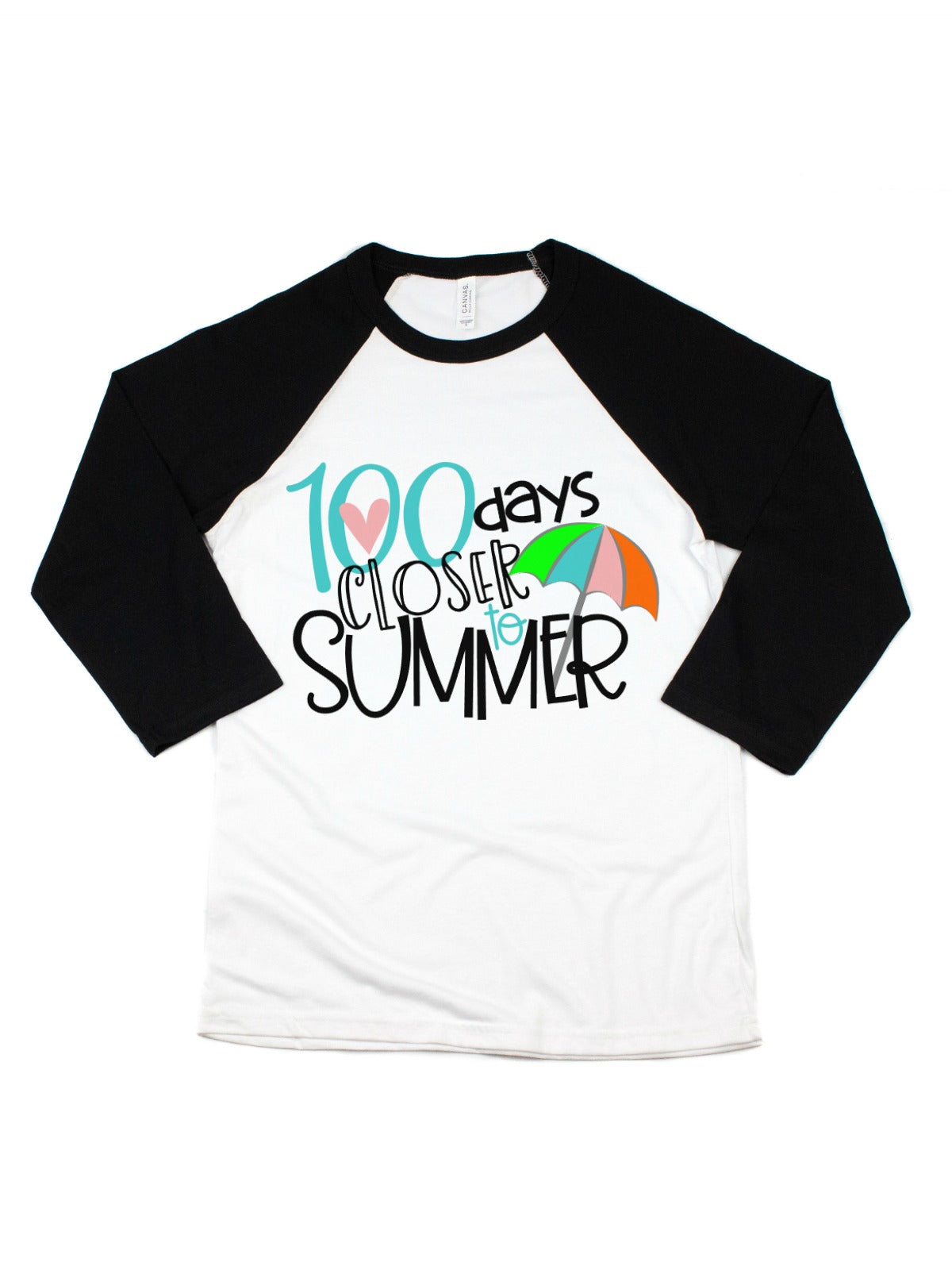 100 days closer to summer raglan shirt 