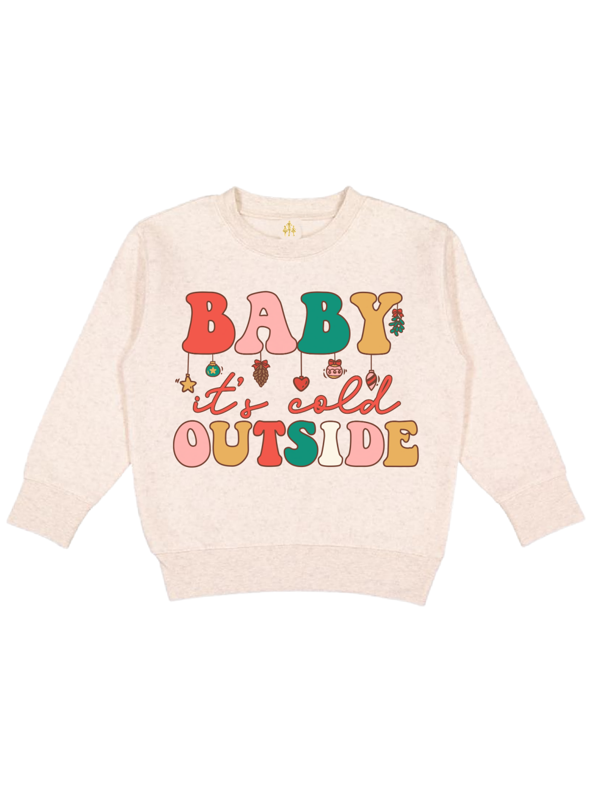 Baby It's Cold Outside Kids Holiday Sweatshirt