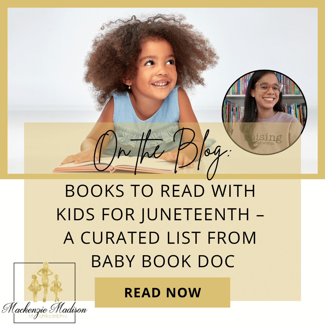 Books to Read With Kids for Juneteenth – A Curated List from the Baby Book Doc