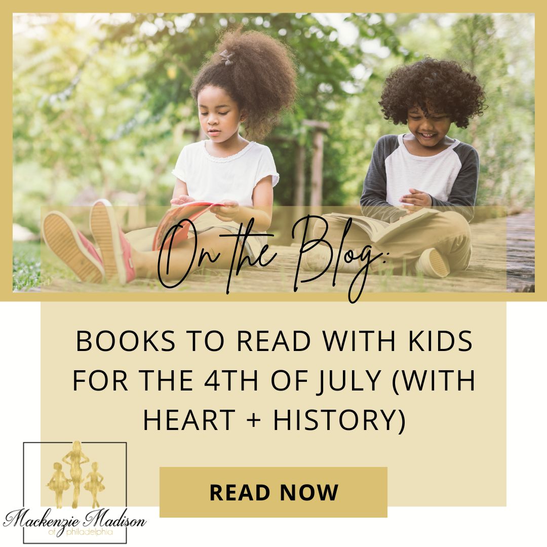 Books to Read With Kids for the 4th of July (With Heart + History)