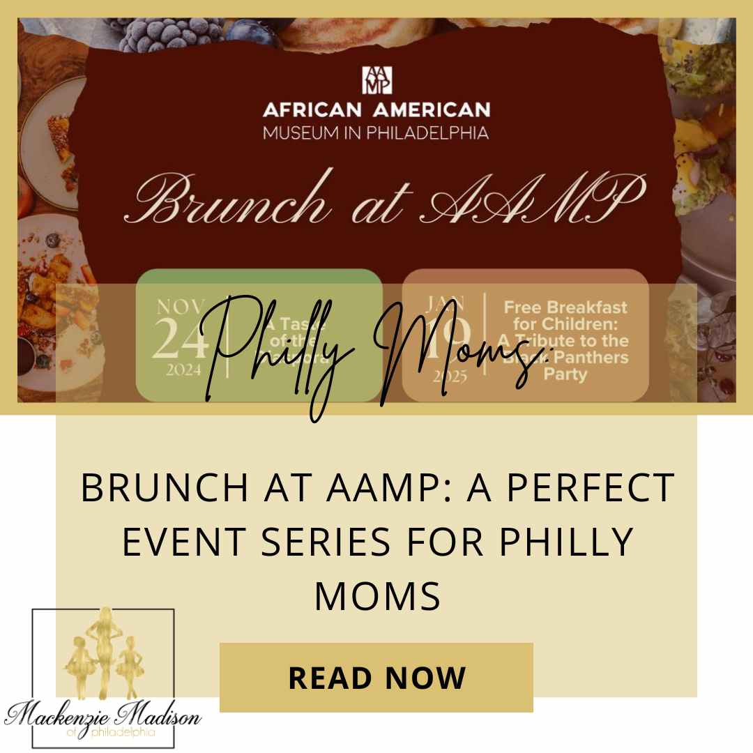 Brunch at AAMP: A Perfect Event Series for Philly Moms