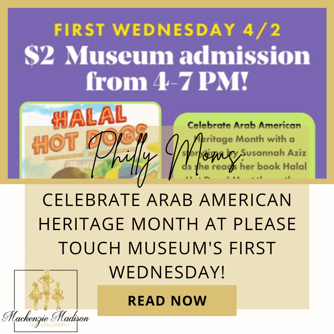 Celebrate Arab American Heritage Month at Please Touch Museum's First Wednesday!