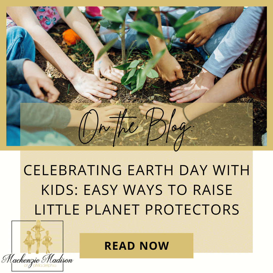Celebrating Earth Day with Kids: Easy Ways to Raise Little Planet Protectors