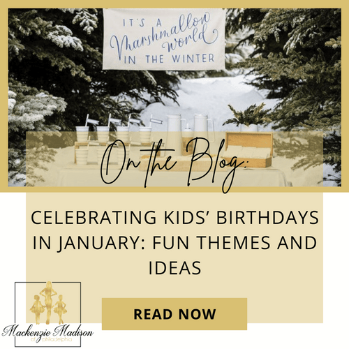 Celebrating Kids’ Birthdays in January: Fun Themes and Ideas