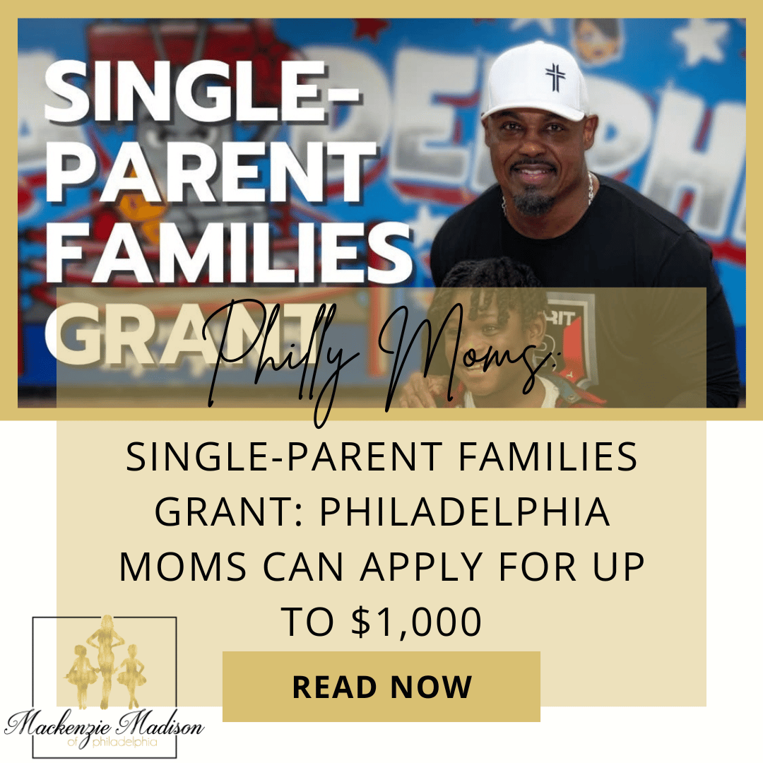 Single-Parent Families Grant: Philadelphia Moms Can Apply for Up to $1,000