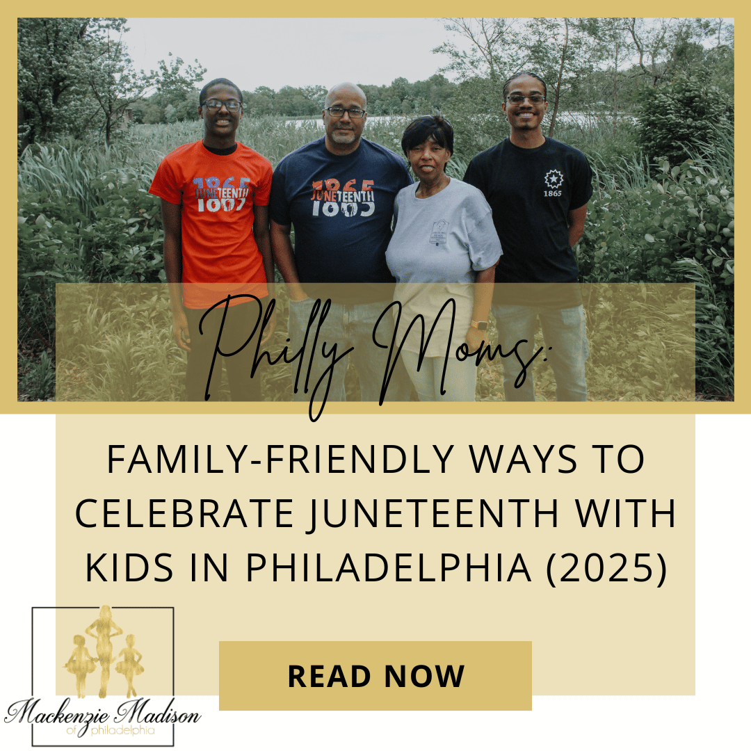 Family-Friendly Ways to Celebrate Juneteenth With Kids in Philadelphia (2025)
