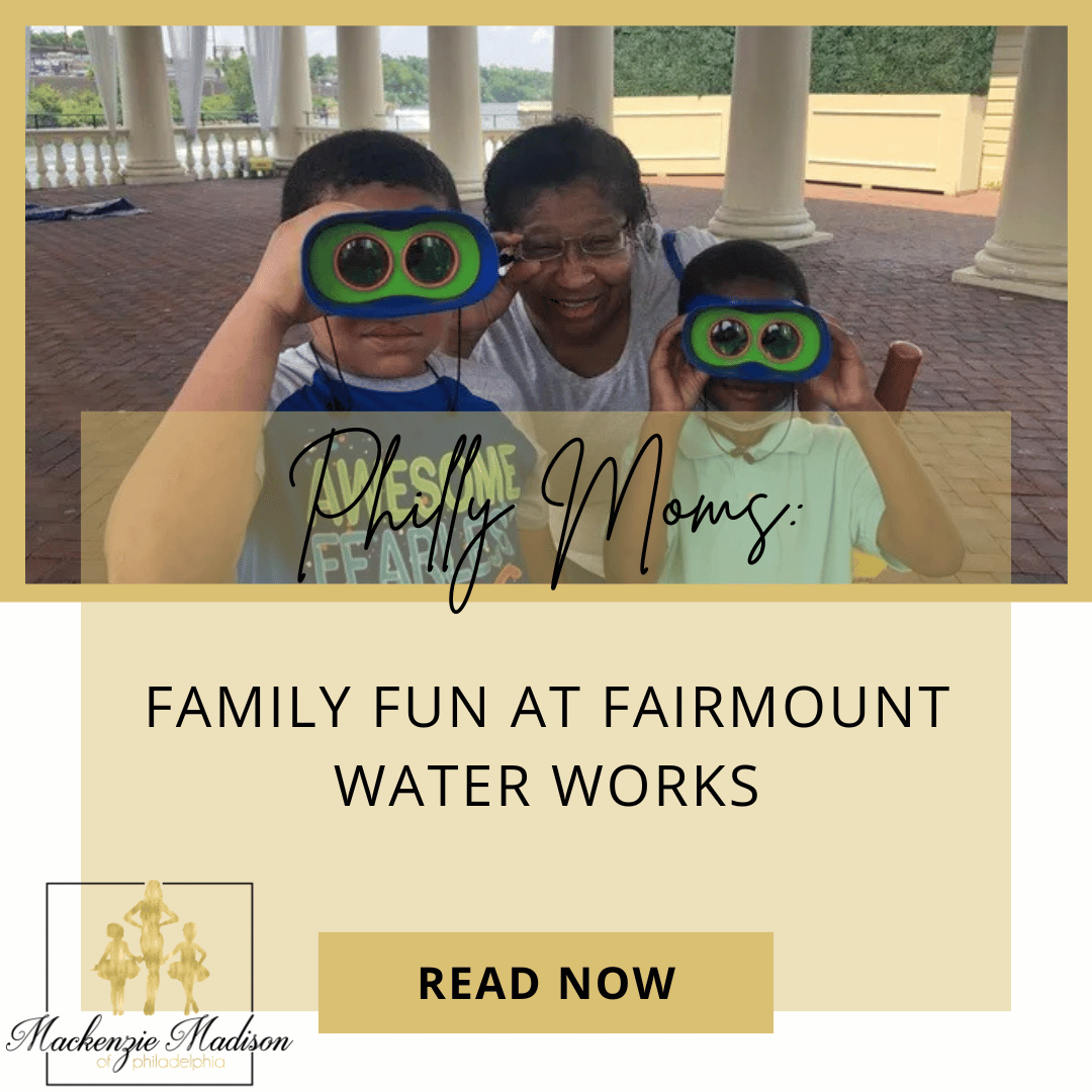 Family Fun at Fairmount Water Works
