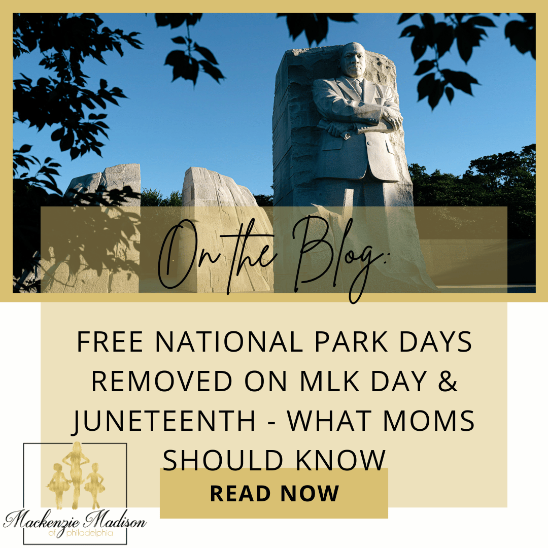 Free National Park Days Removed on MLK Day & Juneteenth - What Moms Should Know