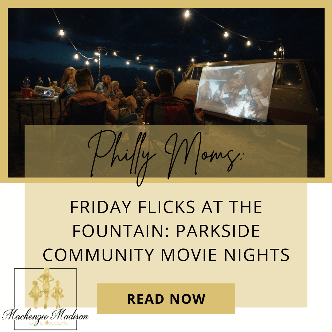 Friday Flicks at the Fountain – Philly Family Movie Night