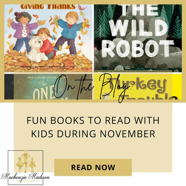 10 Fun Books to Read with Your Kids in November | Mackenzie Madison ...