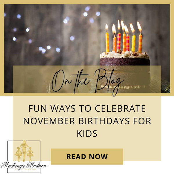 november-birthday-ideas-for-kids-fall-family-blog-mackenzie-madison