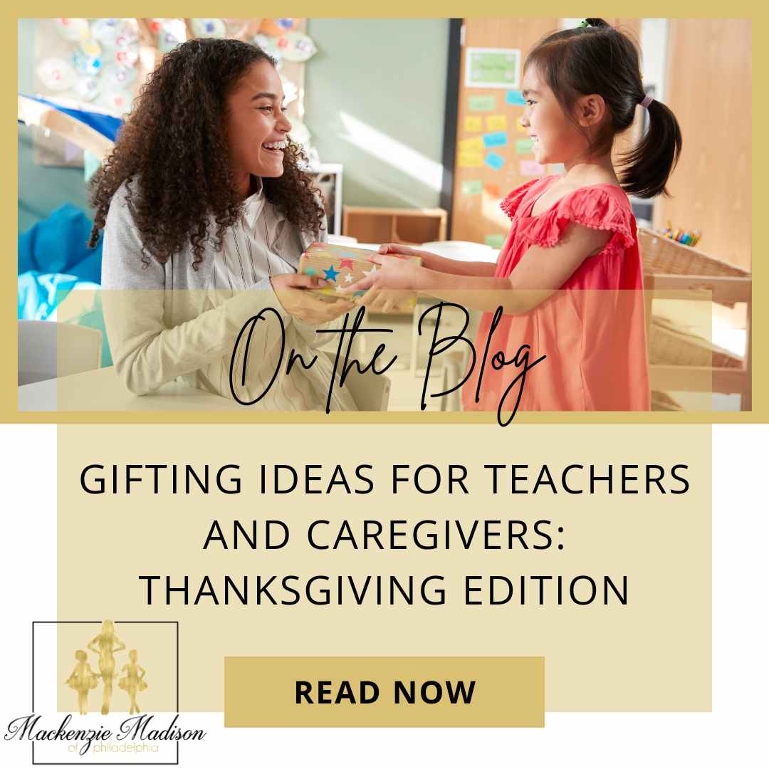 Gifting Ideas for Teachers and Caregivers: Thanksgiving Edition