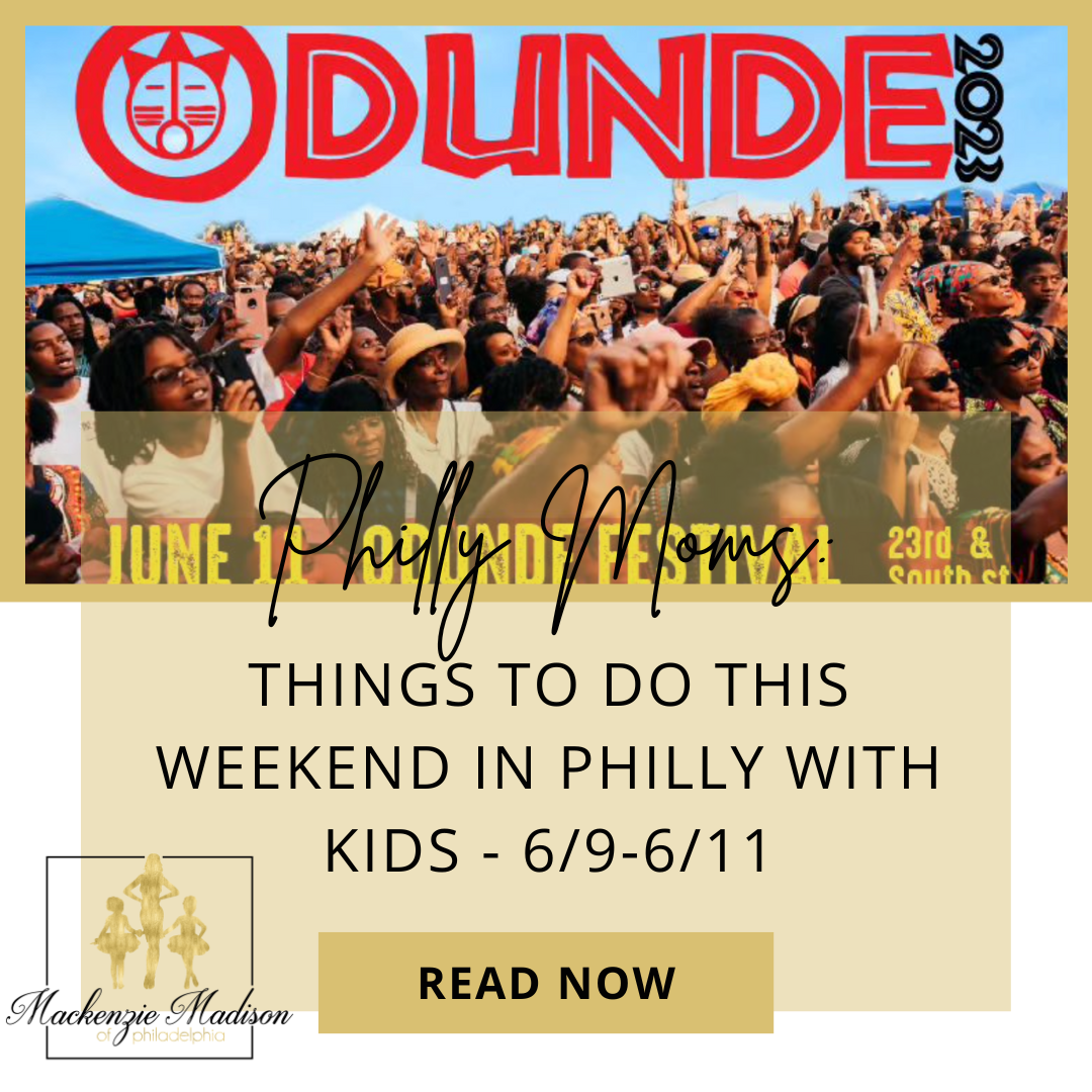 Things to do this Weekend in Philly with Kids