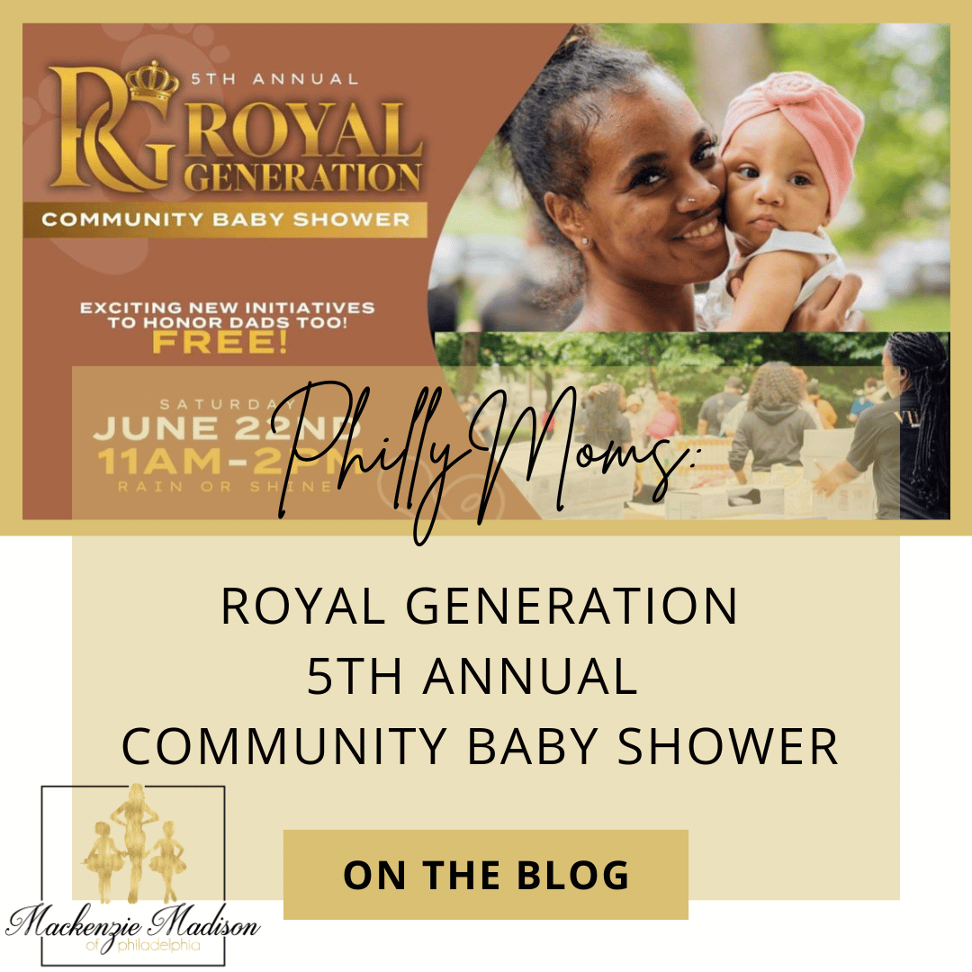 Philly Moms: Royal Generation 5th Annual Community Baby Shower