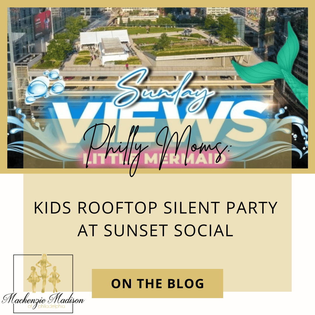 Philly Moms: Kids Rooftop Silent Party at Sunset Social