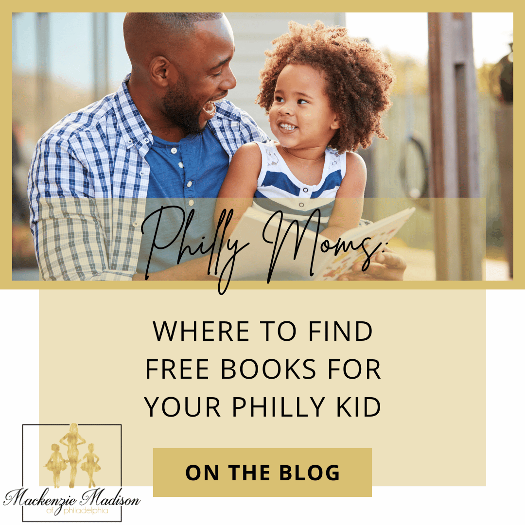 Philly Moms: Where to Find Free Books for Your Philly Kid