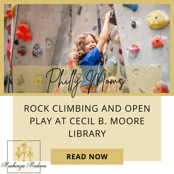 Rock Climbing and Open Play at Cecil B. Moore Library | Philly Family ...