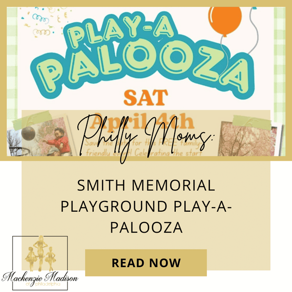 Smith Memorial Playground Play-A-Palooza (Free Philly Family Event ...