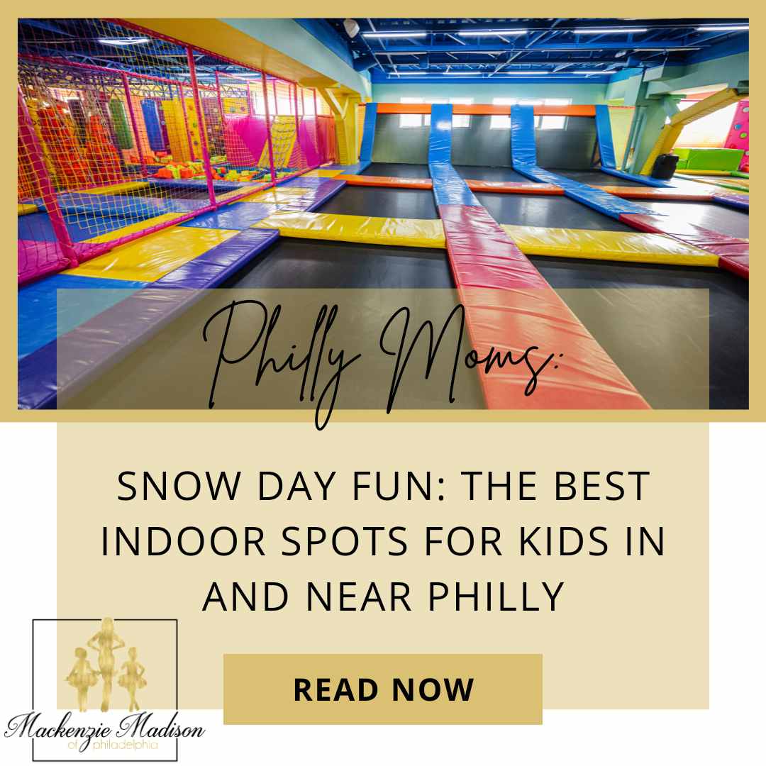 Snow Day Fun: The Best Indoor Spots for Kids in and Near Philly