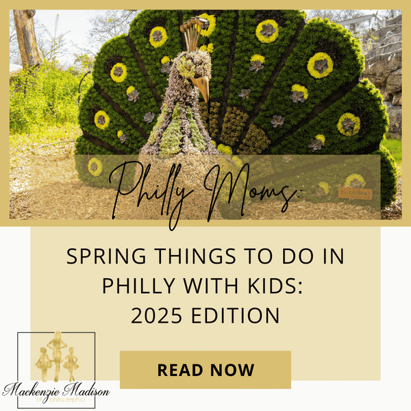 Spring in Philly with Kids | Family-Friendly Activities & Fun ...