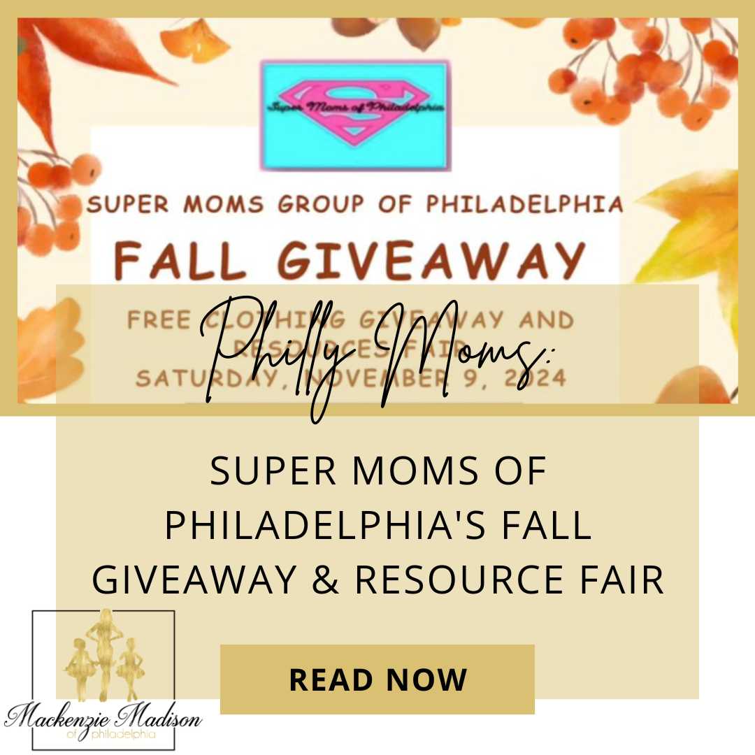 Super Moms of Philadelphia's Fall Giveaway and Resource Fair: A Kid-Friendly Philly Event