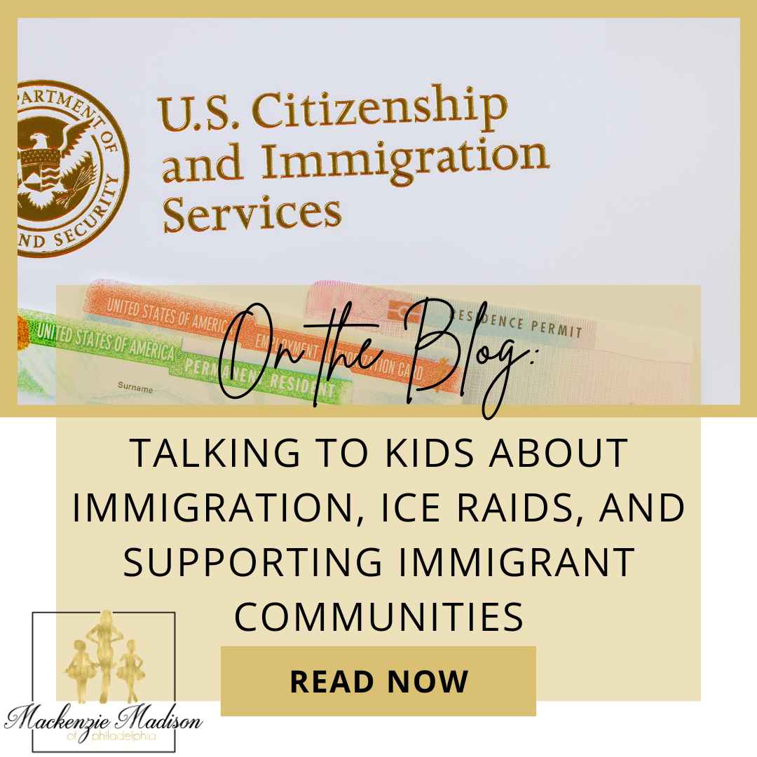 Talking to Kids About Immigration, ICE Raids, and Supporting Immigrant Communities
