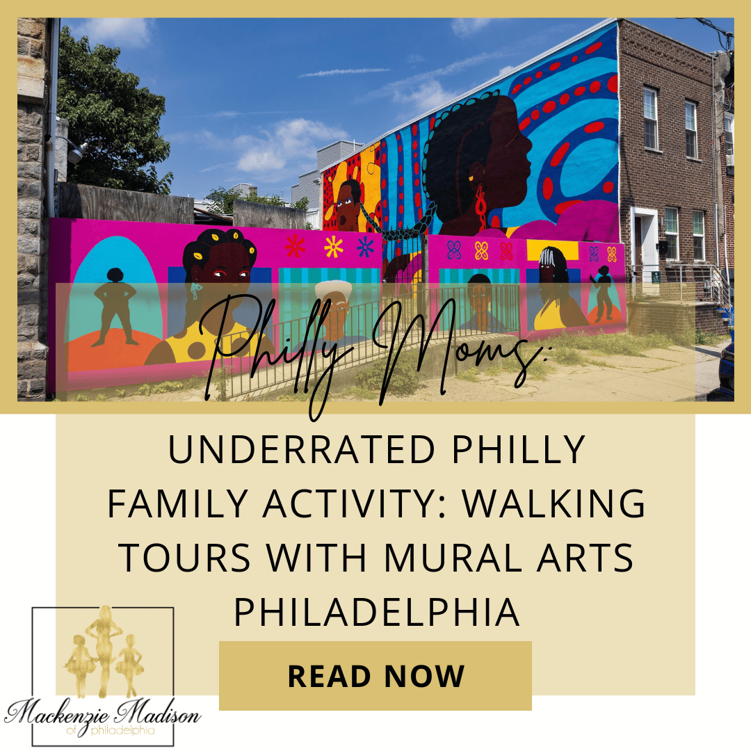 Underrated Philly Family Activity: Walking Tours with Mural Arts Philadelphia