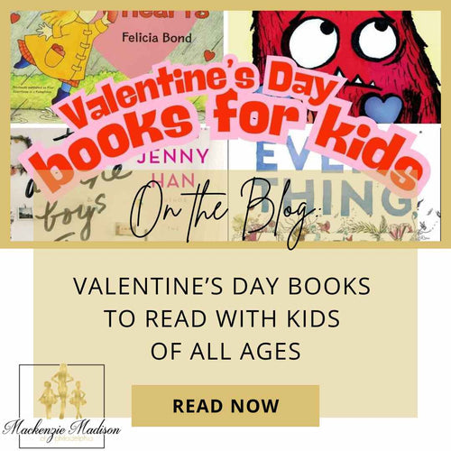Valentine’s Day: Books to Read with Kids of All Ages