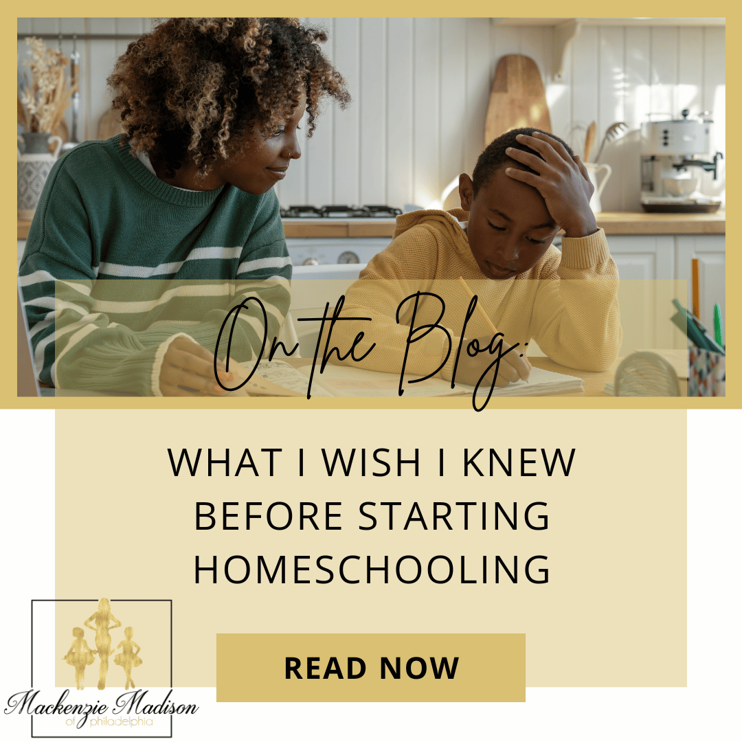 What I Wish I Knew Before Starting Homeschooling