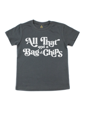 All That and a Bag of Chips Kids Gray Shirt