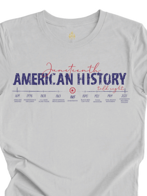 Adult gray Juneteenth t-shirt with red and blue "American History Told Right" timeline design