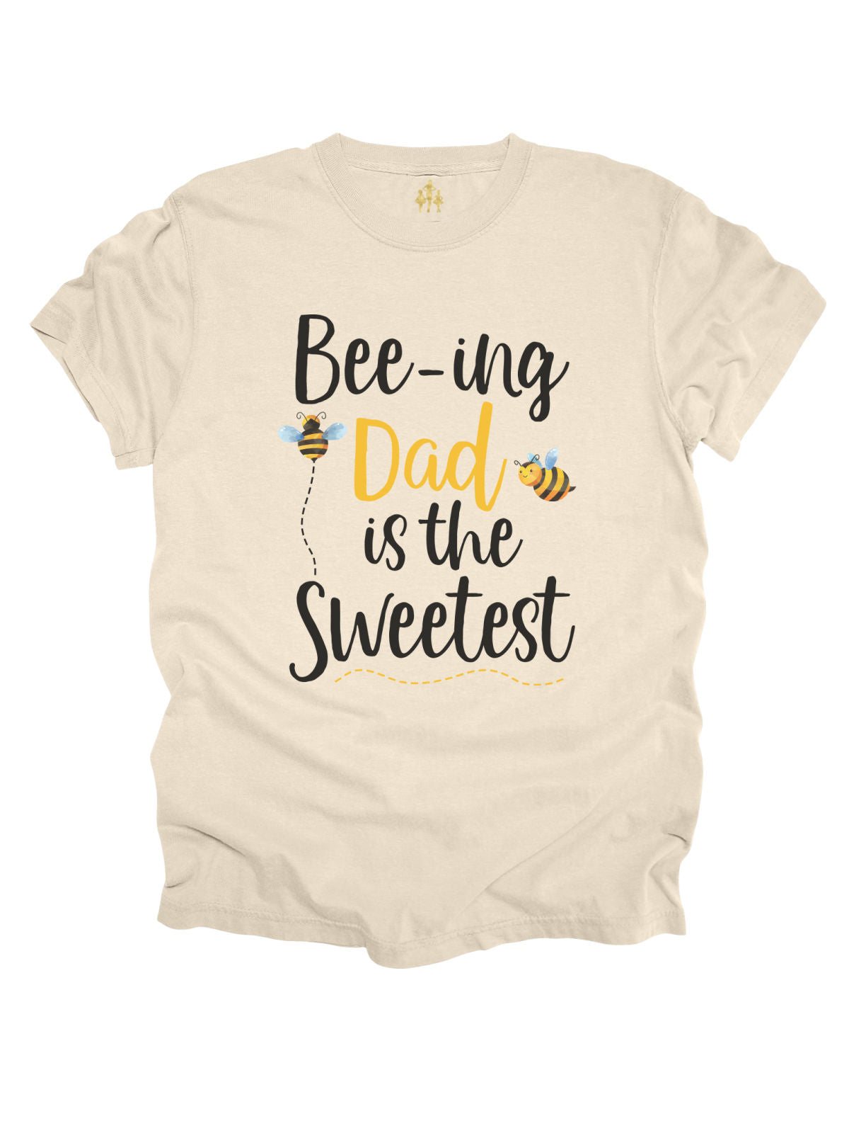 Bee-ing Dad is the Sweetest Bumble Bee Birthday Shirt in Cream