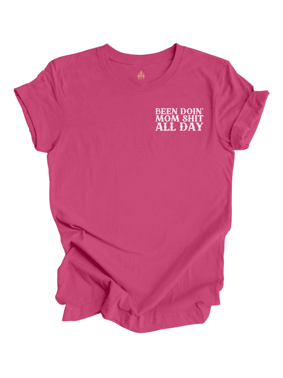Been Doin' Mom Shit All Day Motherhood Shirt in Berry Pink