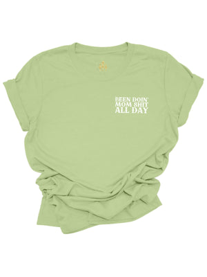 Been Doing Mom Shit All Day Women's Spring Green Shirt