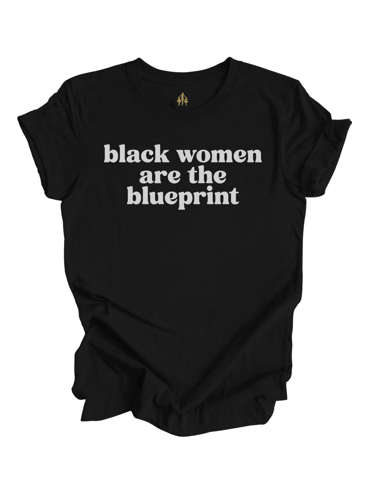 Black Women Are the Blueprint Black T-Shirt – Mackenzie Madison of Philadelphia