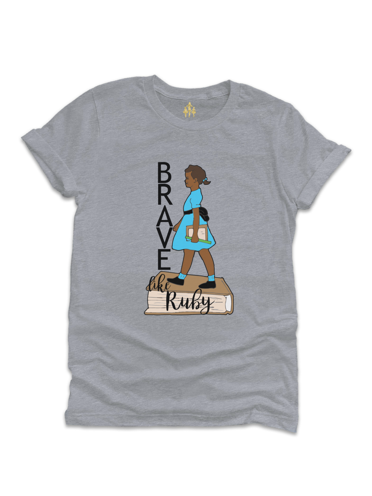 Brave like Ruby Bridges Civil Rights Shirt in Gray