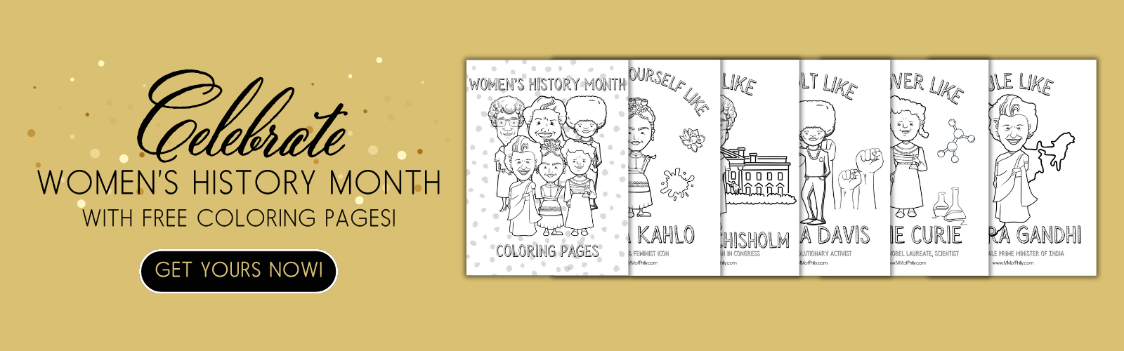 Celebrate Women's History Month with Free Coloring Pages Get Yours Now Gold Banner