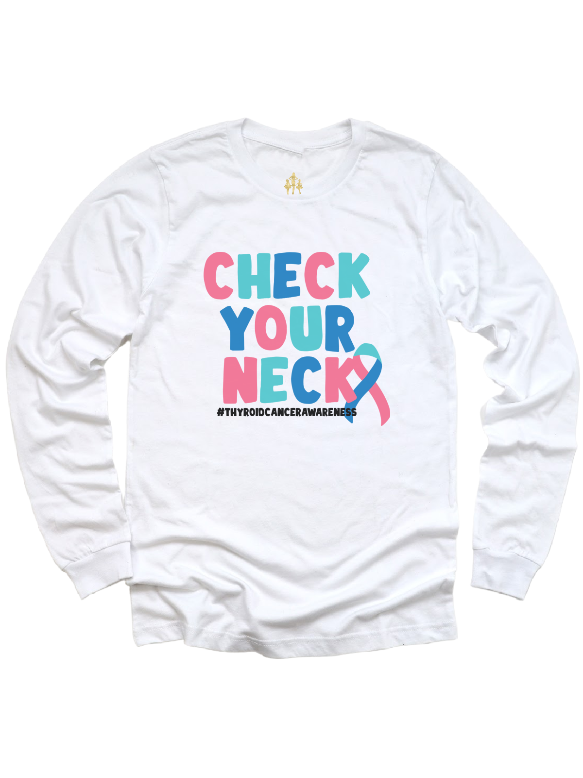 Check Your Neck Thyroid Cancer Awareness Shirt Long Sleeve, White