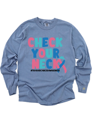 Check Your Neck Thyroid Cancer Awareness Shirt in Blue