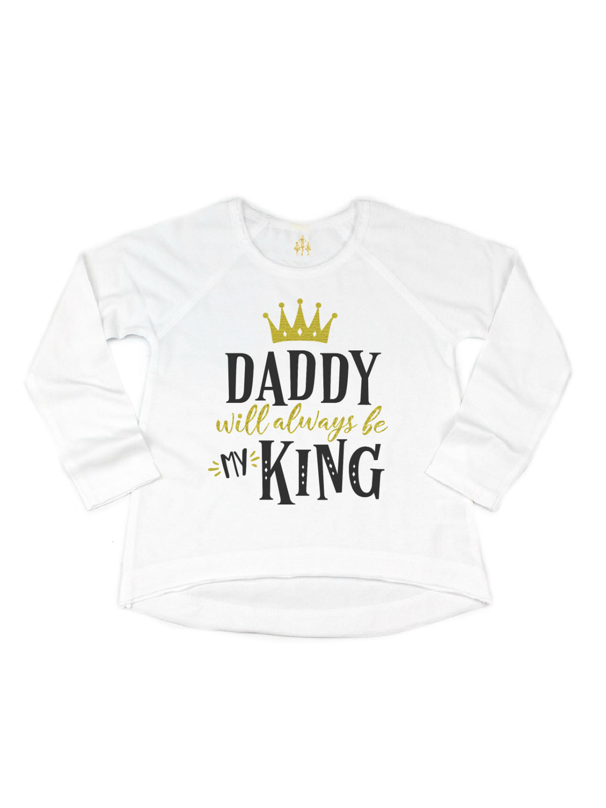 Daddy Will Always Be My King Gold and Black Long Sleeve Shirt