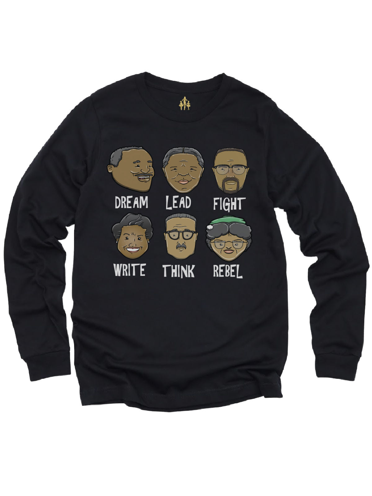 Long sleeve adult black shirt with Martin Luther King Jr., Harriet Tubman, Malcolm X, Maya Angelou, Marcus Garvey, Rosa Parks