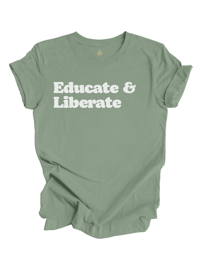 Educate & Liberate Women's History Month Shirt – Sage Green